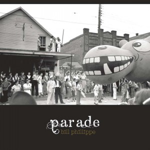 Bill Phillippe cd - parade